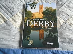 Imagen del vendedor de The Illustrated History of Derby a la venta por David Pearson