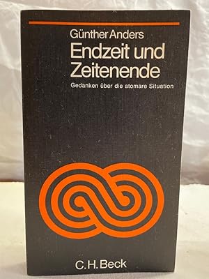 Bild des Verkufers fr Endzeit und Zeitenende : Gedanken ber die atomare Situation. Beck'sche schwarze Reihe ; Bd. 86. zum Verkauf von Antiquariat Bler