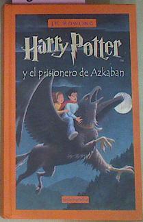 Seller image for Harry Potter Y El Prisionero De Azkaban N 3 for sale by Almacen de los Libros Olvidados