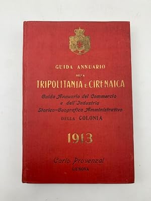 Guida annuario della Tripolitania e Cirenaica 1913