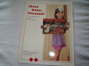 Bild des Verkufers fr Move Over, Picasso: A Young Painter's Primer zum Verkauf von WeBuyBooks