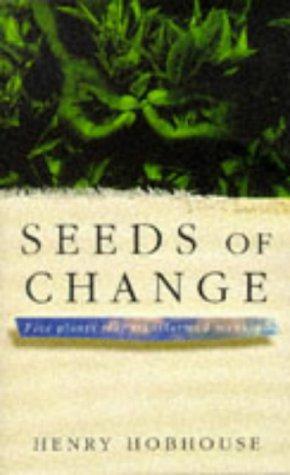 Bild des Verkufers fr Seeds of Change: Five Plants that Transformed Mankind zum Verkauf von WeBuyBooks