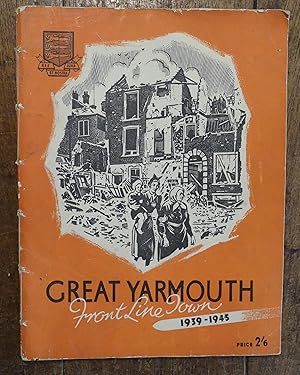 Great Yarmouth Front Line Town 1939-1945