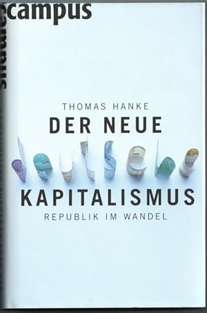 Der neue deutsche Kapitalismus. Republik im Wandel.