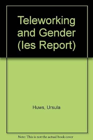 Seller image for Teleworking and Gender: No. 317 (IES Reports) for sale by WeBuyBooks
