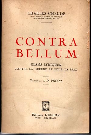 Contra bellum. Elans lyriques contre la guerre et pour la paix.