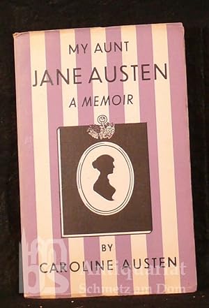Seller image for My Aunt Jane Austen. A Memoir. Mit 5 Tafeln. for sale by Antiquariat Schmetz am Dom