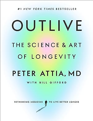 Bild des Verkufers fr Outlive: The Science and Art of Longevity zum Verkauf von moluna