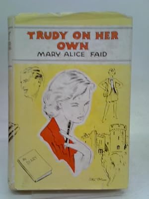 Imagen del vendedor de Trudy on Her Own a la venta por World of Rare Books