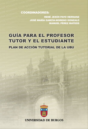 Imagen del vendedor de Gua para el profesor tutor y el estudiante plan de accin tutorial de la UBU a la venta por Imosver