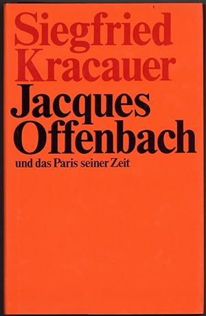 Bild des Verkufers fr Jacques Offenbach und das Paris seiner Zeit. Herausgegeben von Karsten Witte. zum Verkauf von Schsisches Auktionshaus & Antiquariat