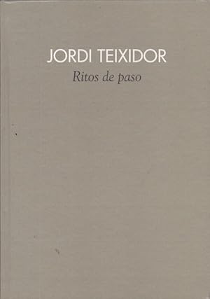 Imagen del vendedor de Jordi Teixidor .Ritos de paso a la venta por LIBRERA GULLIVER