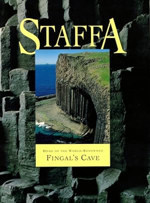 The Island of Staffa: Home of the World-Renowned Fingal's Cave