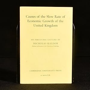 Causes of the Slow Rate of Economic Growth of the United Kingdom: An Inaugural Lecture