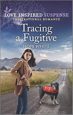 Seller image for Tracing a Fugitive (Boulder Creek Ranch, 2) for sale by Reliant Bookstore