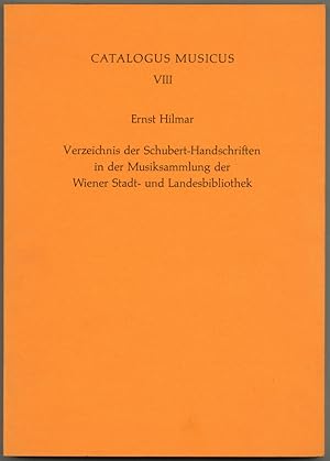 Bild des Verkufers fr Verzeichnis der Schubert-Handschriften in der Musiksammlung der Wiener Stadt- und Landesbibliothek. zum Verkauf von Schsisches Auktionshaus & Antiquariat
