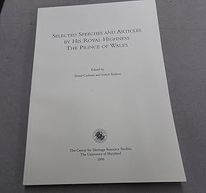 Bild des Verkufers fr Selected Speeches and Articles By His Royal Highness the Prince of Wales zum Verkauf von Baggins Book Bazaar Ltd