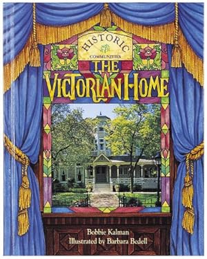 Immagine del venditore per The Victorian Home (Historic Communities S.) venduto da WeBuyBooks