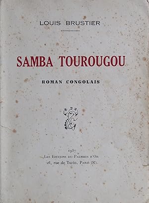 Image du vendeur pour Samba Tourougou, roman congolais mis en vente par Bouquinerie L'Ivre Livre