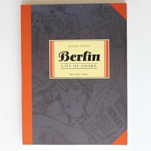 Berlin Book Two: City of Smoke: 02