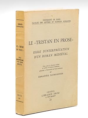 Bild des Verkufers fr Le "Tristan en Prose". Essai d'interprtation d'un roman mdival [ Edition originale ] zum Verkauf von Librairie du Cardinal