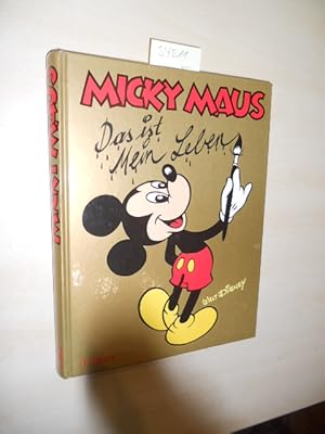 Seller image for Micky-Maus. Das ist mein Leben. for sale by Klaus Ennsthaler - Mister Book