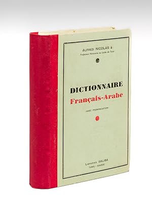 Dictionnaire français-arabe. Idiome tunisien. Avec prononciation