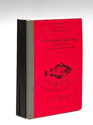 Imagen del vendedor de Ichthyonymie Bretonne (3 Tomes - Complet) Tome 1 : Statistiques et systmatique ; 2 : Ichthyonymes Bretons ; Tome 3 : Influence de l'Ichthyonymie sur la Thalassonymie, l'Onomastique, les Textes. a la venta por Librairie du Cardinal