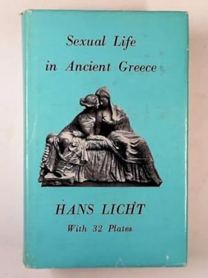 Seller image for Sexual life in ancient Greece for sale by Cotswold Internet Books