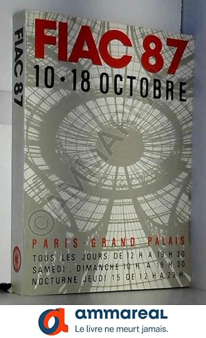 Image du vendeur pour Broto : Fiac 87, 10-18 octobre, galerie Adrien Maeght. Paris mis en vente par Ammareal