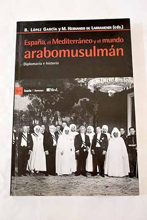 Immagine del venditore per Espaa, el Mediterrneo y el mundo arabomusulmn venduto da Alcan Libros