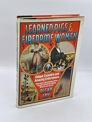 Seller image for Learned Pigs and Fireproof Women for sale by True Oak Books