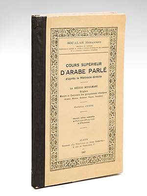 Cours Supérieur d'Arabe parlé d'après la méthode directe [ On joint : ] Cours Supérieur d'Arabe p...