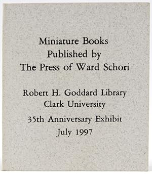 Miniature Books Published by the Press of Ward Schori