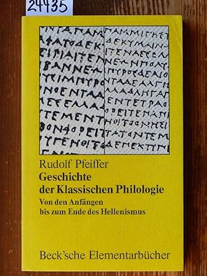 Bild des Verkufers fr Geschichte der klassischen Philologie (History of classical scholarship, dt.). Von den Anfngen bis zum Ende des Hellenismus. Aus d. Engl. bers. von Marlene Arnold. zum Verkauf von Michael Fehlauer - Antiquariat