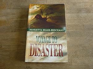 Voyage to Disaster