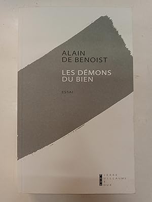 Les démons du bien - Du nouvel ordre moral à l'idéologie du genre