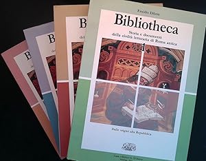 Bibliotheca. Storia e documenti della civiltà di Roma Antica. Vol. I-II-III-IV