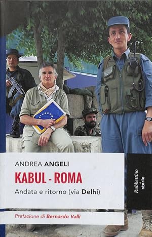 Kabul-Roma. Andata e ritorno via Delhi