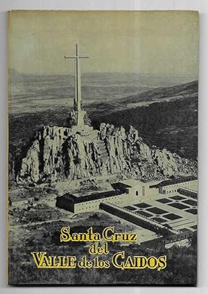 Santa Cruz del Valle de los Caidos Guia Turistica 1959