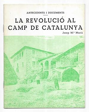 Revolució al Camp de Catalunya, La. facsímil 1978