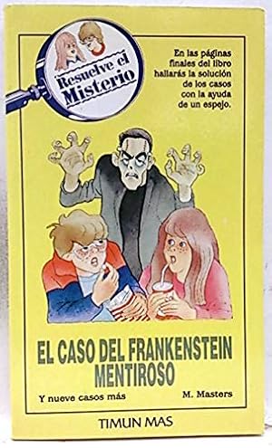 Imagen del vendedor de EL CASO DEL FRANKENSTEIN MENTIROSO a la venta por ALZOFORA LIBROS