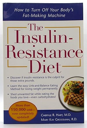 Imagen del vendedor de Insulin-Resistance Diet: How to Turn Off Your Body's Fat-Making Machine (Revised and Updated) a la venta por Book Nook