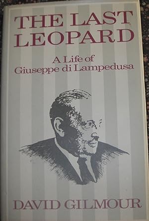 Immagine del venditore per The Last Leopard: A Life of Giuseppe Di Lampedusa venduto da eclecticbooks