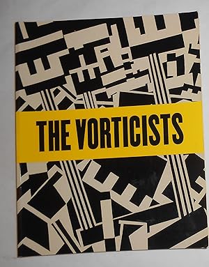 Immagine del venditore per The Vorticists - Manifesto for A Modern World (Tate Britain, London 14 June - 4 September 2011 and touring) venduto da David Bunnett Books