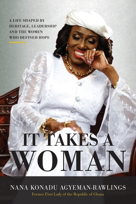 Seller image for It Takes a Woman: A Life Shaped by Heritage, Leadership and the Women Who Defined Hope (Paperback or Softback) for sale by BargainBookStores