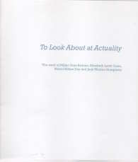 Seller image for To look about at actuality : the work of Miller Gore Brittain, Elizabeth Lovitt Cann, Mabel Killam Day and Jack Weldon Humphrey for sale by Harry E Bagley Books Ltd