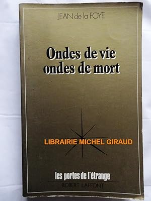 Ondes de vie ondes de mort