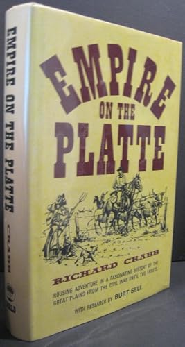 Imagen del vendedor de Empire of the Platte a la venta por K & B Books