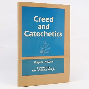 Bild des Verkufers fr Creed and Catechetics ; A Catechetical Commentary on the. by Eugene Kevane zum Verkauf von Neutral Balloon Books